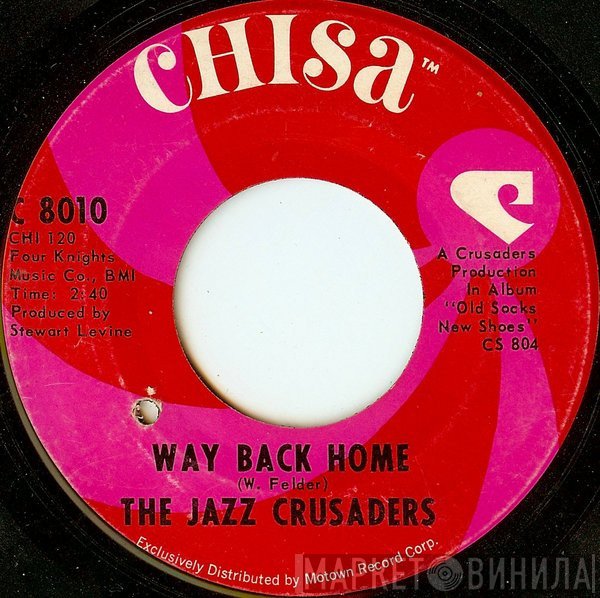 The Crusaders - Way Back Home / Jackson!