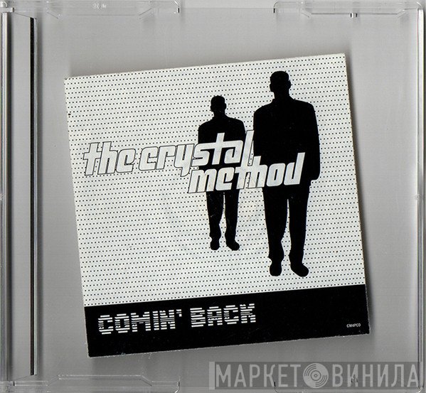The Crystal Method  - Comin' Back