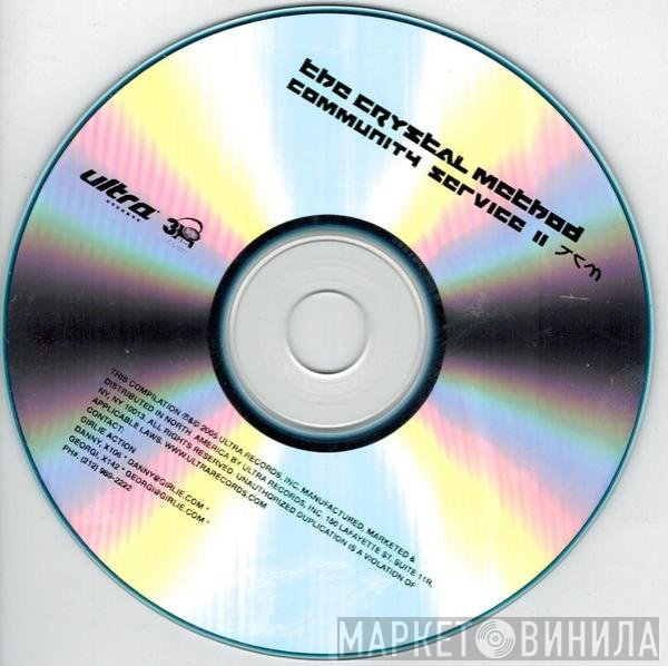 The Crystal Method  - Community Service II
