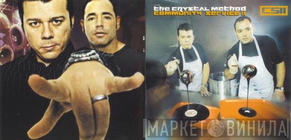 The Crystal Method  - Community Service II