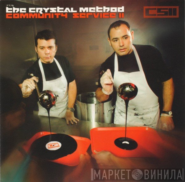 The Crystal Method  - Community Service II