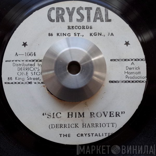 The Crystalites  - Sic Him Rover / Way Out