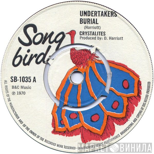 The Crystalites  - Undertakers Burial / Ghost Rider
