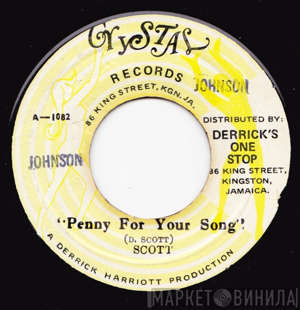 The Crystalites, David Scott  - Penny For Your Song