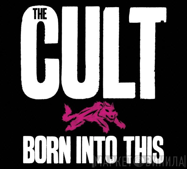 The Cult - Born Into This (Savage Edition)