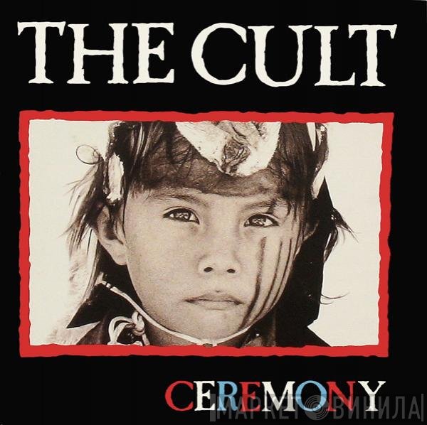 The Cult - Ceremony