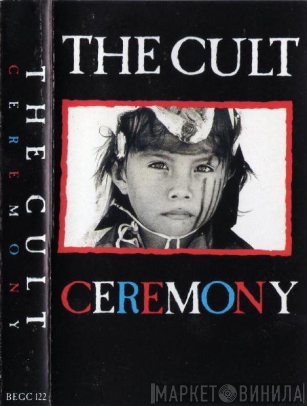 The Cult - Ceremony