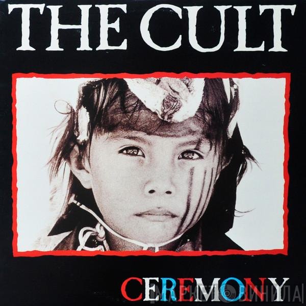 The Cult - Ceremony