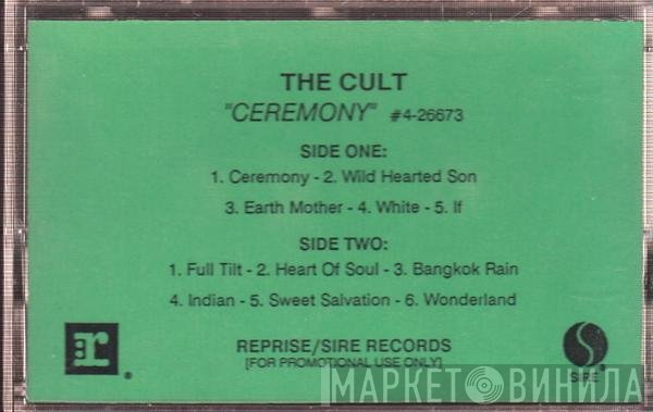 The Cult  - Ceremony