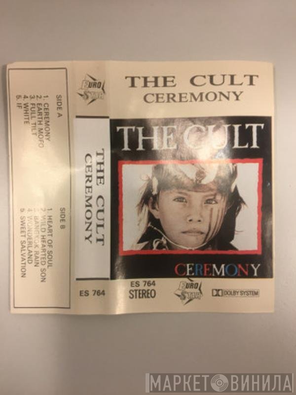 The Cult  - Ceremony