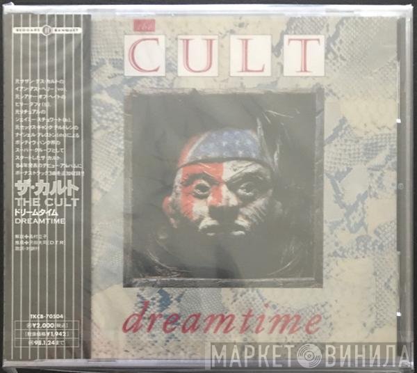 The Cult  - Dreamtime