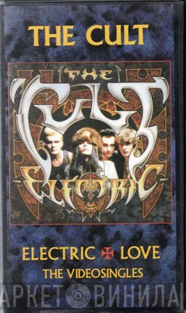 The Cult - Electric Love (The Videosingles)