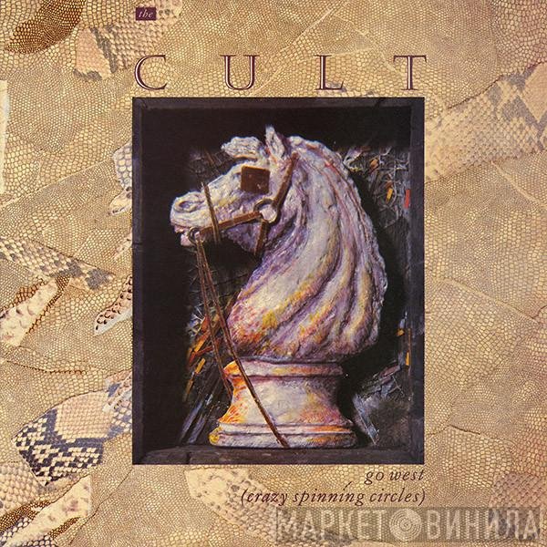 The Cult - Go West (Crazy Spinning Circles)