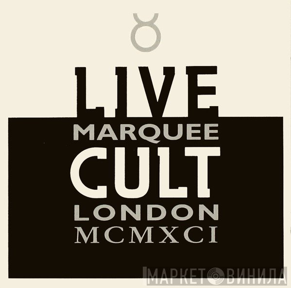 The Cult  - Live Cult Marquee London MCMXCI Part Two