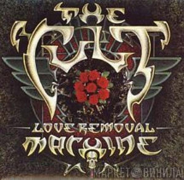 The Cult - Love Removal Machine
