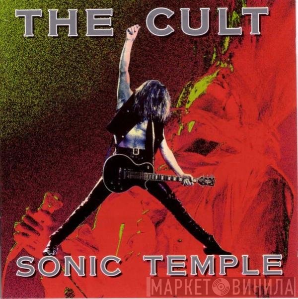 The Cult - Sonic Temple