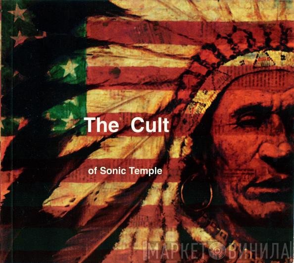 The Cult - The Cult Of Sonic Temple
