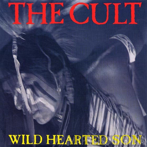 The Cult - Wild Hearted Son