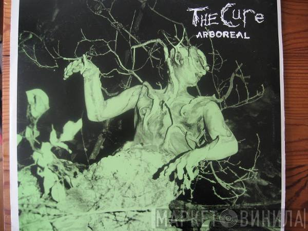 The Cure  - Arboreal