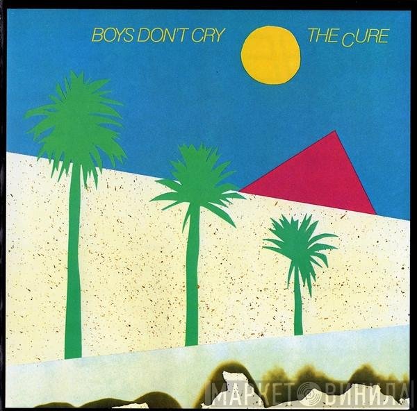 The Cure - Boys Don't Cry