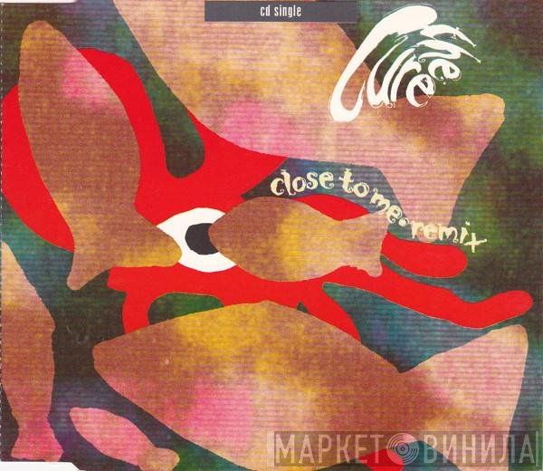 The Cure - Close To Me · Remix