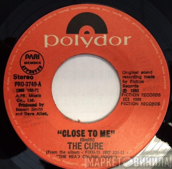 The Cure  - Close To Me
