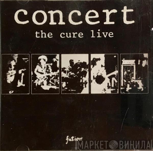 The Cure  - Concert - The Cure Live