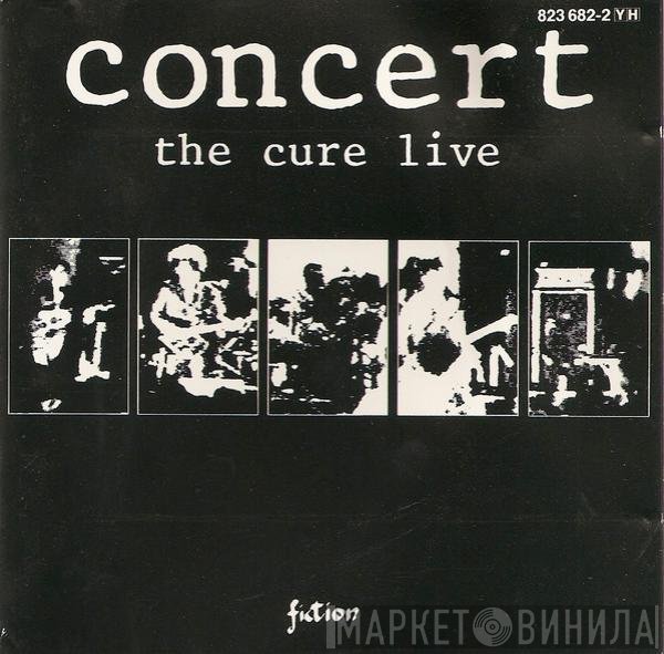 The Cure - Concert - The Cure Live