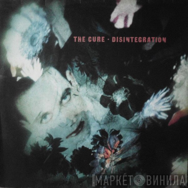 The Cure  - Disintegration