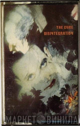The Cure  - Disintegration