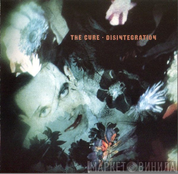 The Cure  - Disintegration