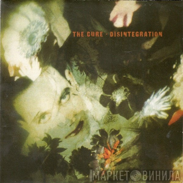The Cure  - Disintegration