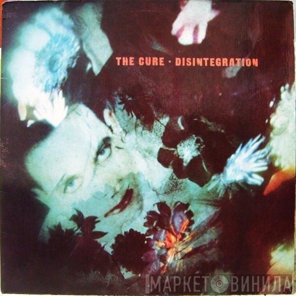 The Cure  - Disintegration