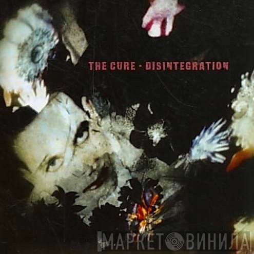 The Cure  - Disintegration