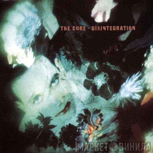 The Cure  - Disintegration