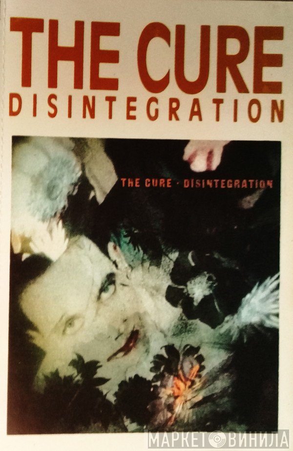 The Cure  - Disintegration
