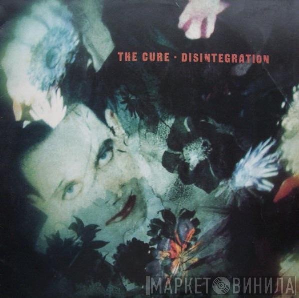 The Cure  - Disintegration