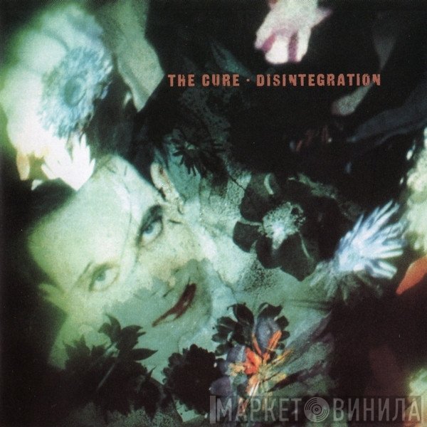 The Cure  - Disintegration