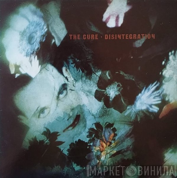 The Cure  - Disintegration