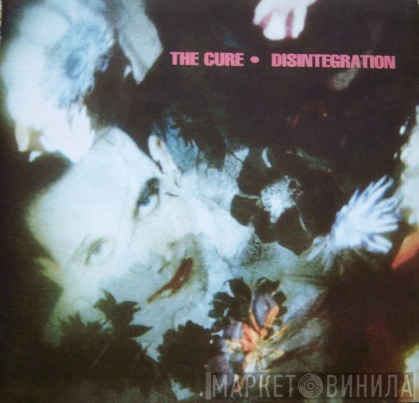 The Cure  - Disintegration