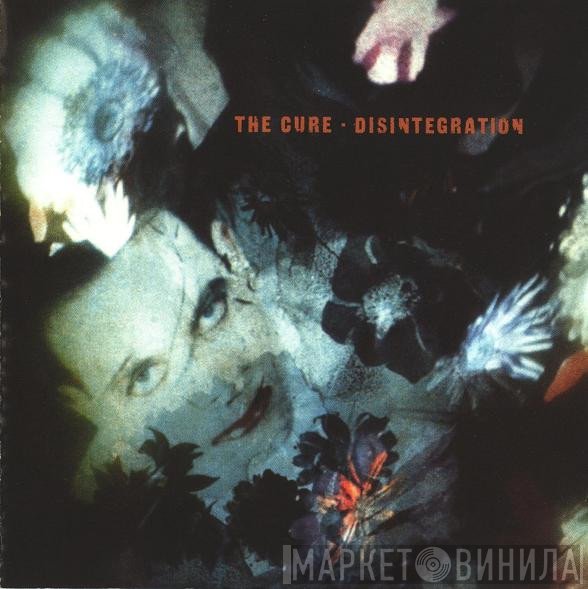 The Cure  - Disintegration
