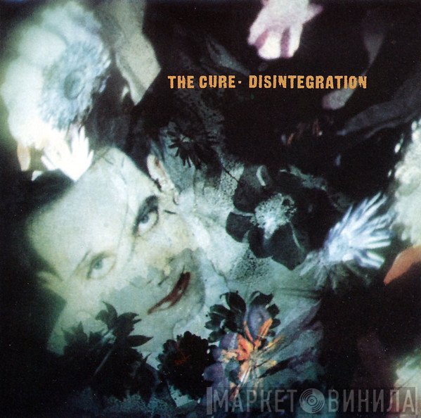 The Cure  - Disintegration