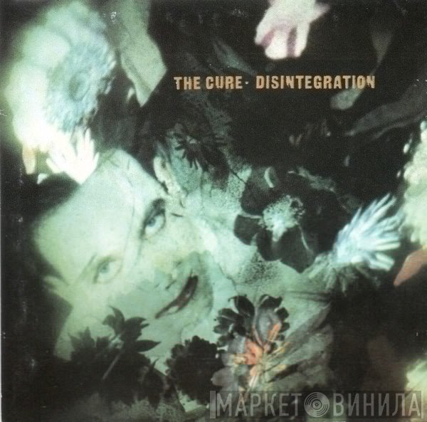 The Cure  - Disintegration