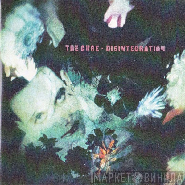 The Cure - Disintegration