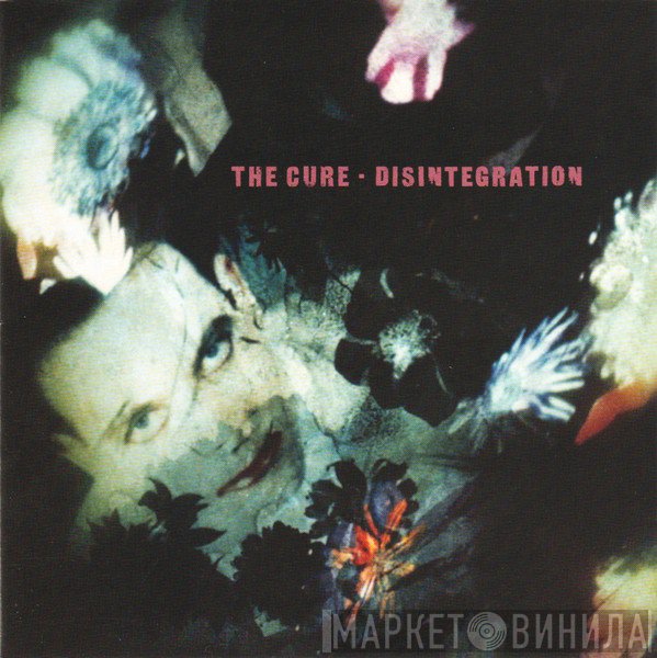 The Cure  - Disintegration