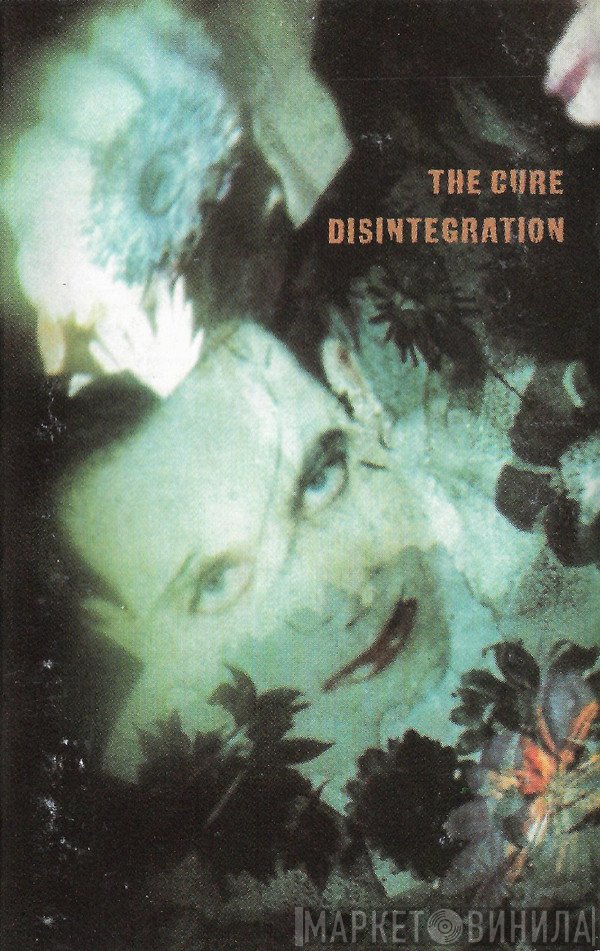The Cure  - Disintegration