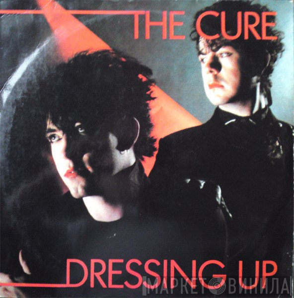 The Cure  - Dressing Up