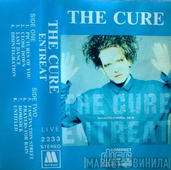 The Cure  - Entreat