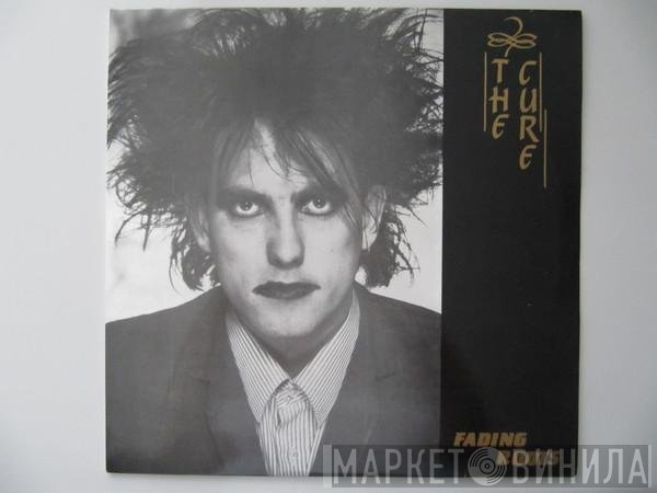 The Cure  - Fading Roots