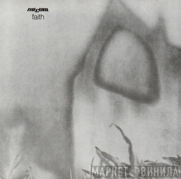 The Cure  - Faith